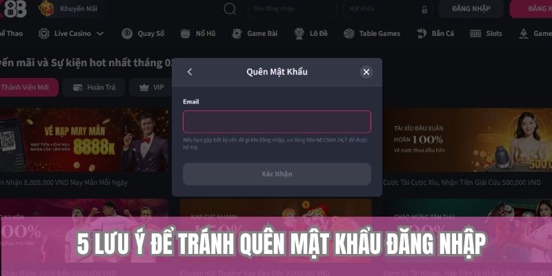Quên Mật Khẩu TX88 - Hướng Dẫn Cách Lấy Lại Chi Tiết 3 5 lưu ý để tránh quên mật khẩu đăng nhập
